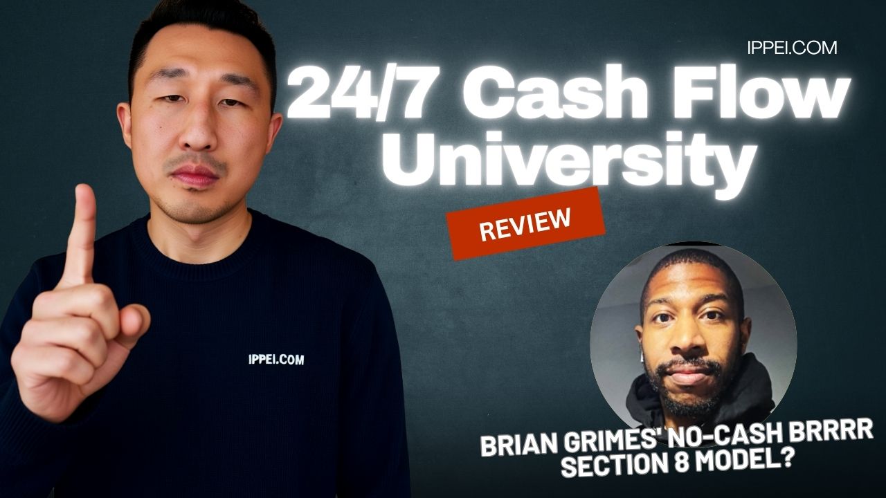 24/7 Cash Flow University Review (2026): Brian Grimes' No-Cash BRRRR Section 8 Model? + Alternatives
