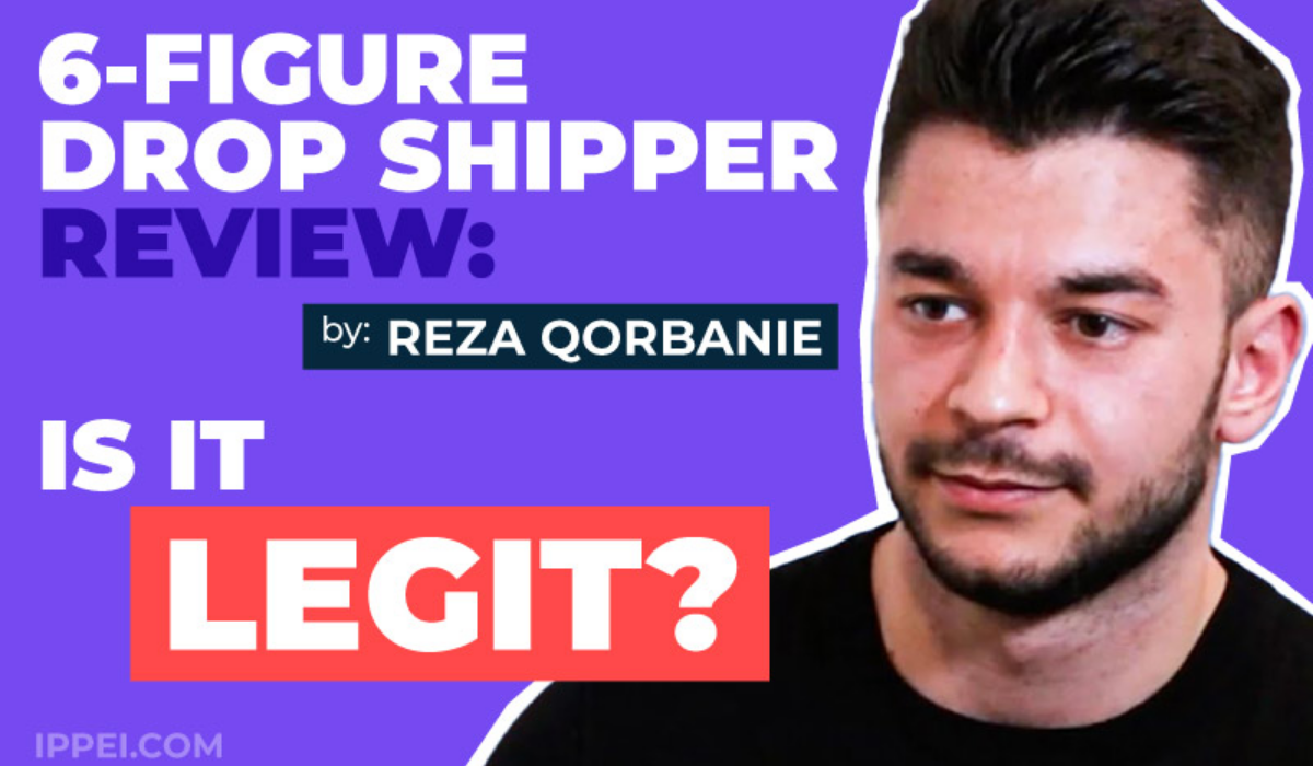 6 Figure Drop Shipper Review 2026: Reza Qorbanie's 6FDS Process + A Business Alternative
