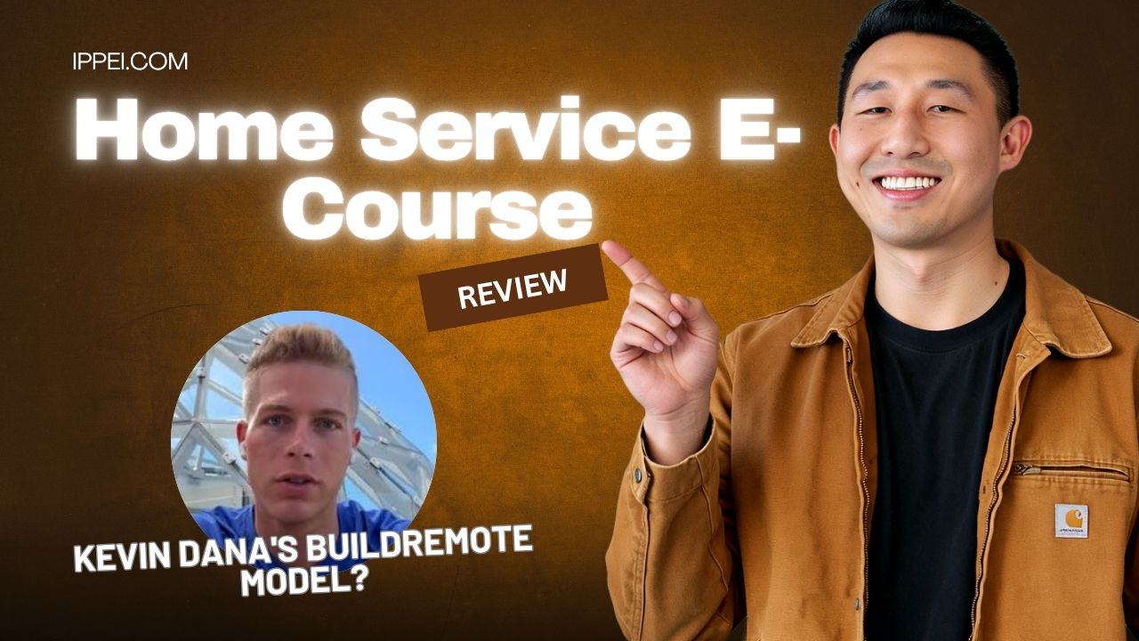 Home Service E-Course Review (2026): Kevin Dana's BuildRemote Model? + Alternatives