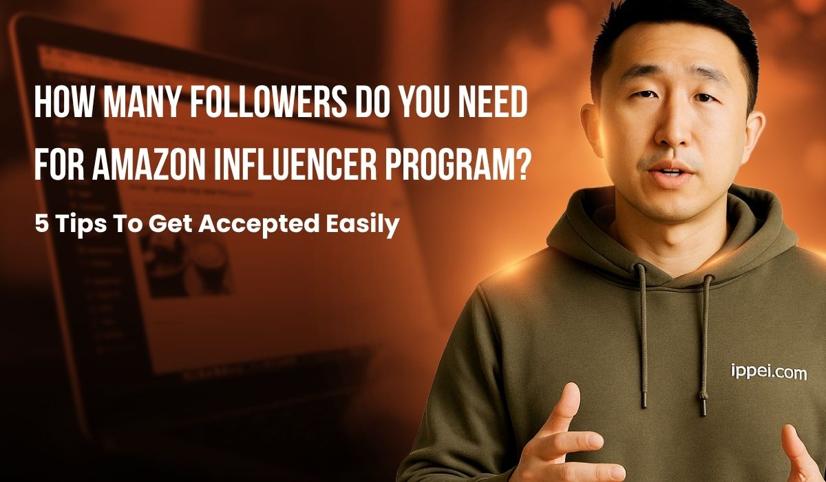 how many followers do you need for amazon influencer program