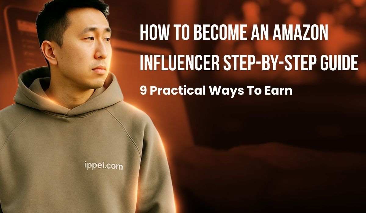 how to become an amazon influencer step by step guide