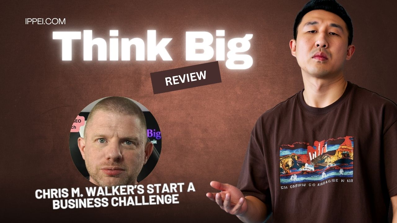 Think Big Review 2026: Chris M. Walker’s Start a Business Challenge + An Alternative