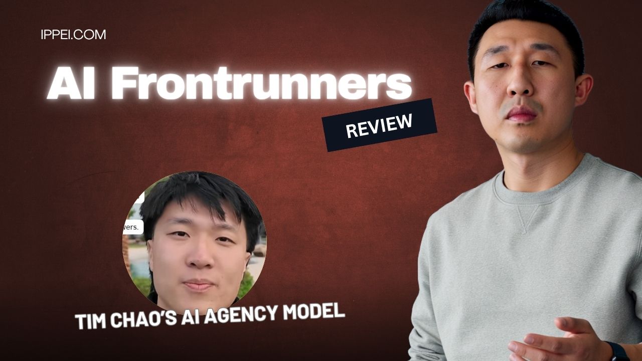 AI Frontrunners Review 2026: Tim Chao’s AI Agency Model + A Business Alternative