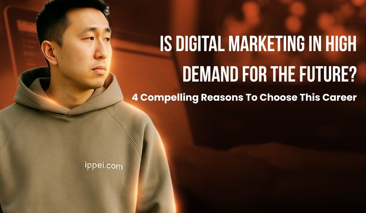 is digital marketing in high demand for the future