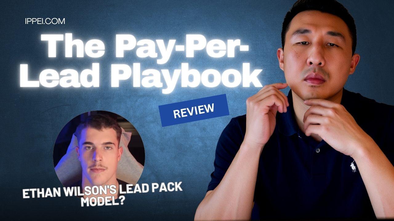 The Pay-Per-Lead Playbook Review (2026): Ethan Wilson's Lead Pack Model? + Alternatives
