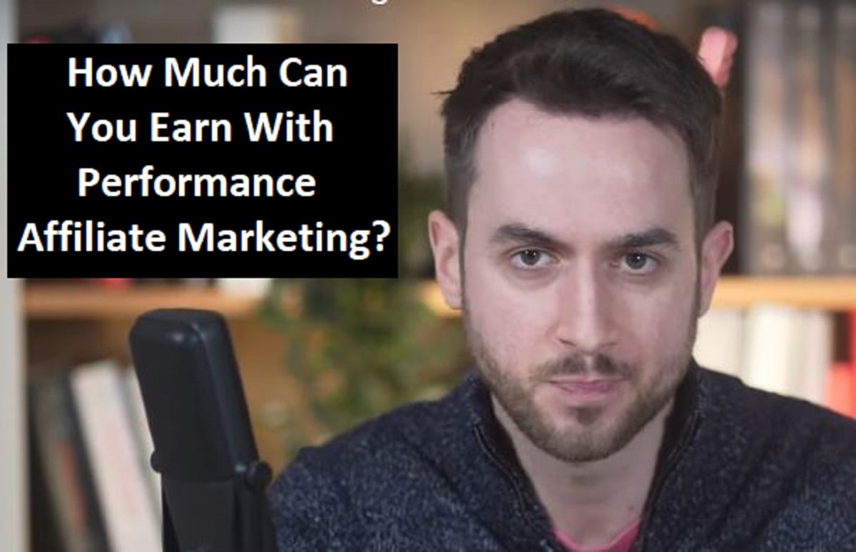 How much can you earn with performance affiliate marketing?