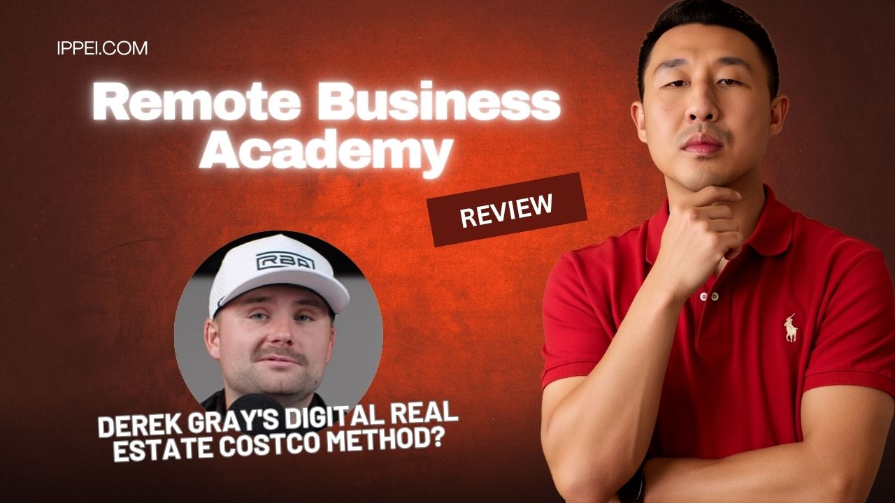 Remote Business Academy Review (2026): Derek Gray's Digital Real Estate Costco Method?