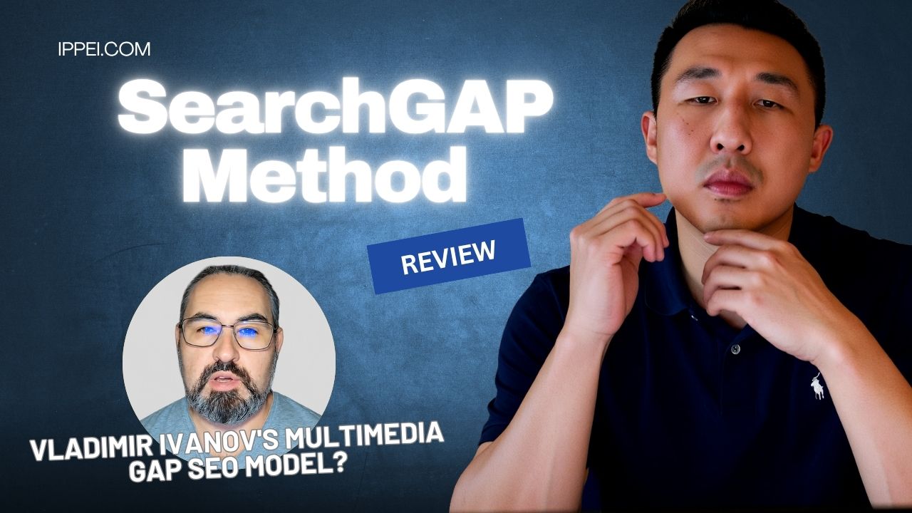 SearchGAP Method Review (2026): Vladimir Ivanov's Multimedia Gap SEO Model? + Alternatives