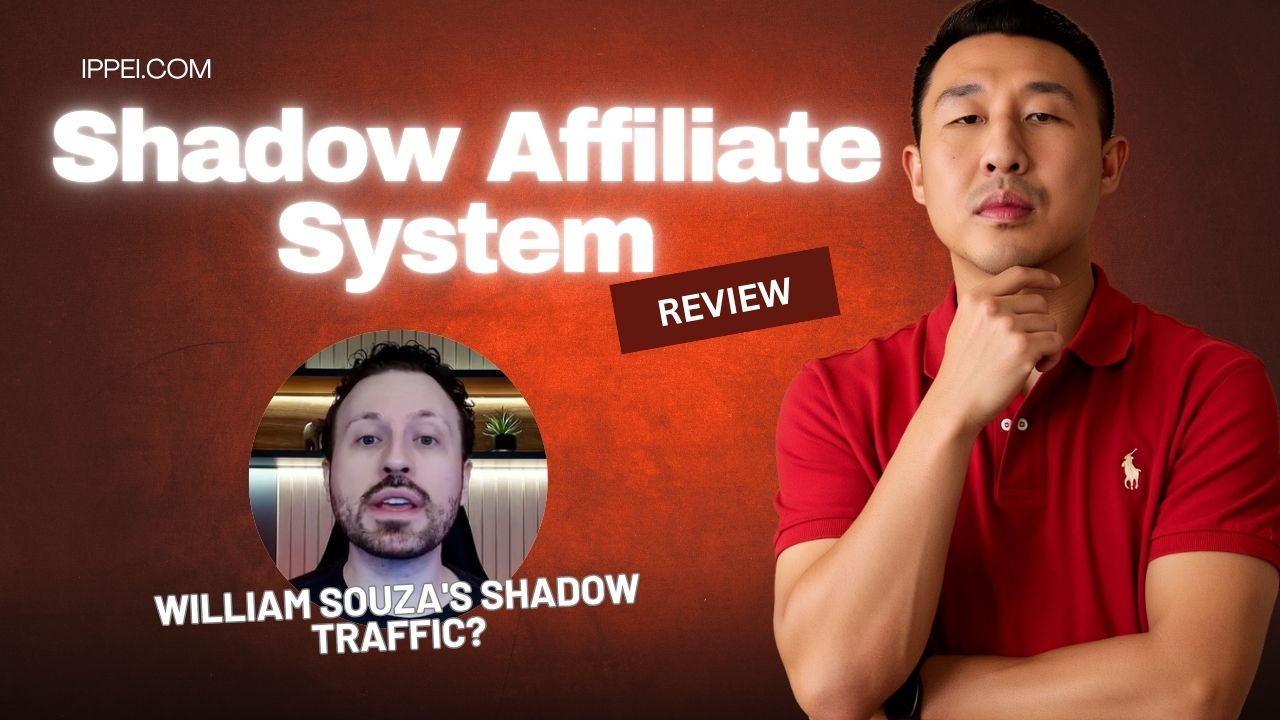 Shadow Affiliate System Review (2026): William Souza's Shadow Traffic? + Alternatives