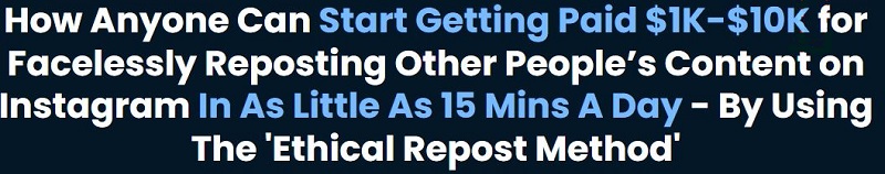 The Ethical Repost Method promises