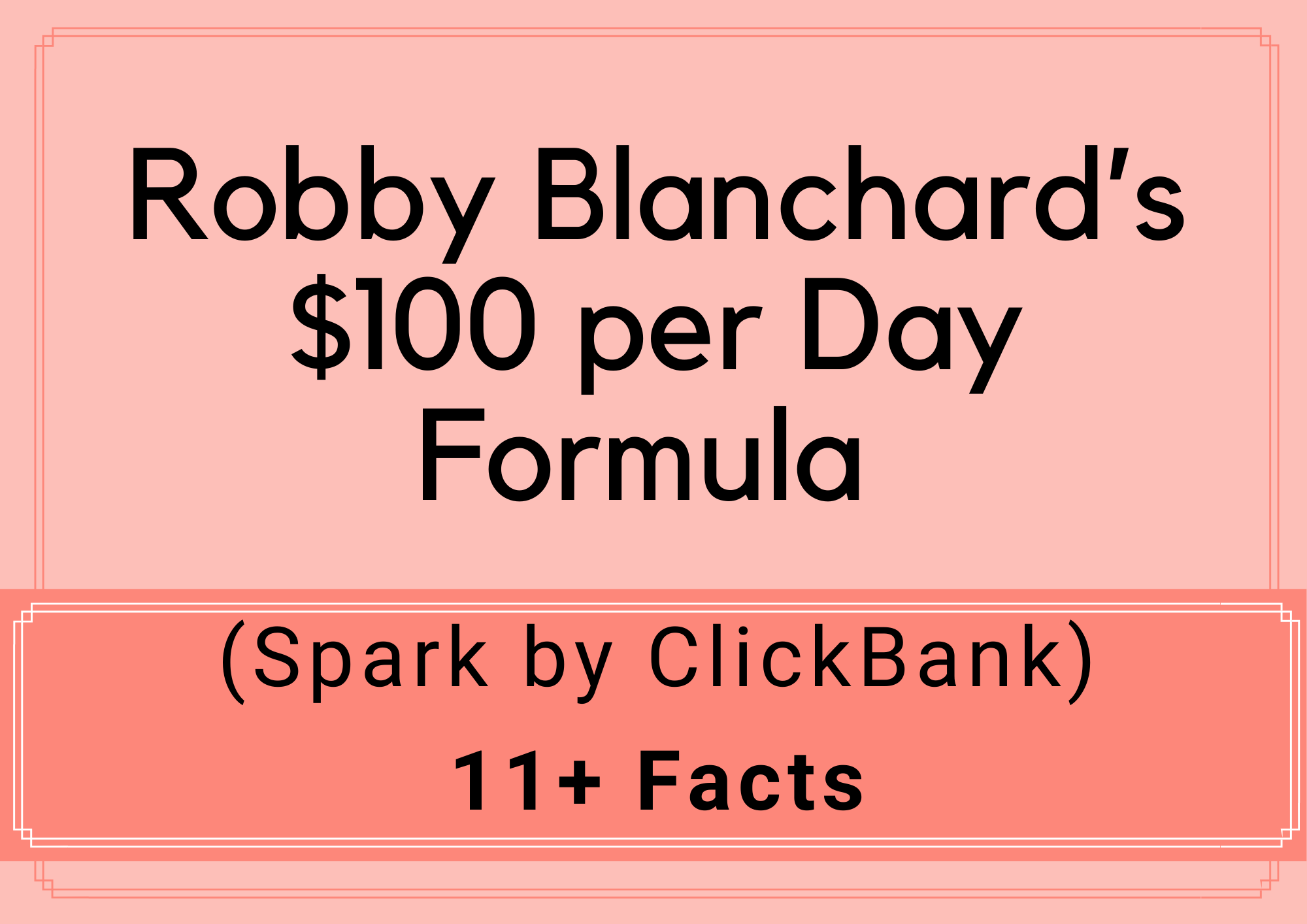 Robby Blanchard’s Spark by ClickBank Course (1)