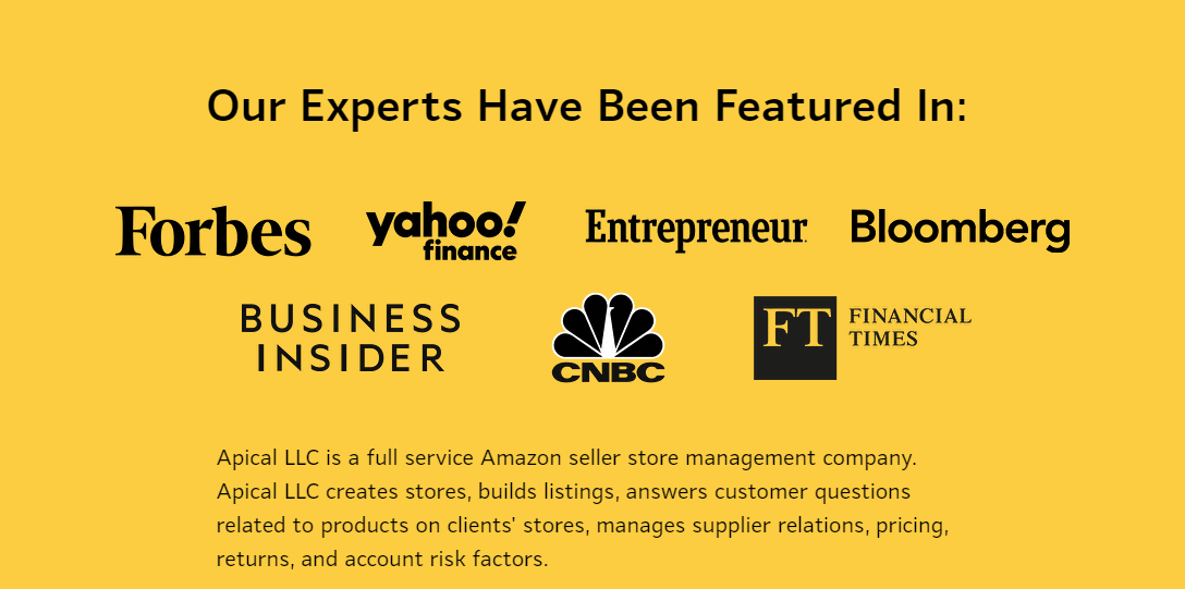 Apical Ecommerce has been featured in Forbes, Yahoo!Finance, Entrepreneur, Business Insider, CNBC and Financial Times 