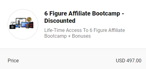 6 Figure Affiliate Bootcamp costs 