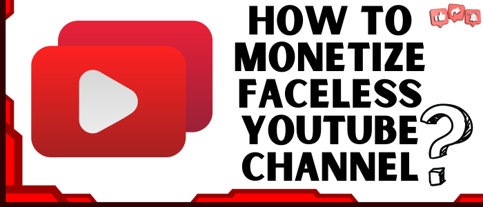 How To Monetize Faceless  Channel? (Step-By-Step Strategies for Your  Cash Cow Channel) - Ippei Blog