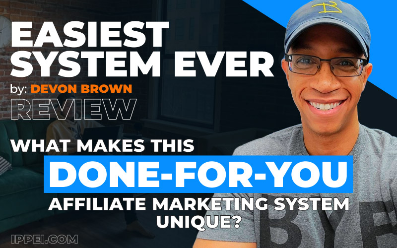 Devon Brown’s Easiest System Ever Review: What Makes This Done-For-You ...
