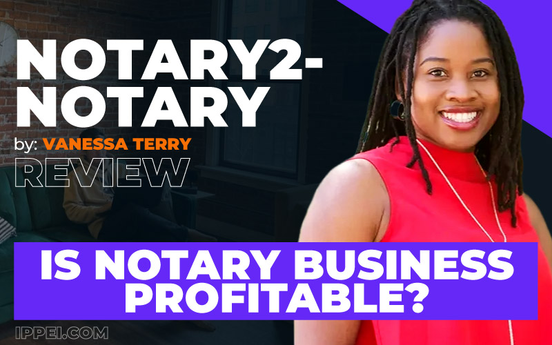Vanessa Terry's Notary2Notary Review (Is Notary Business Profitable?) -  Ippei Blog