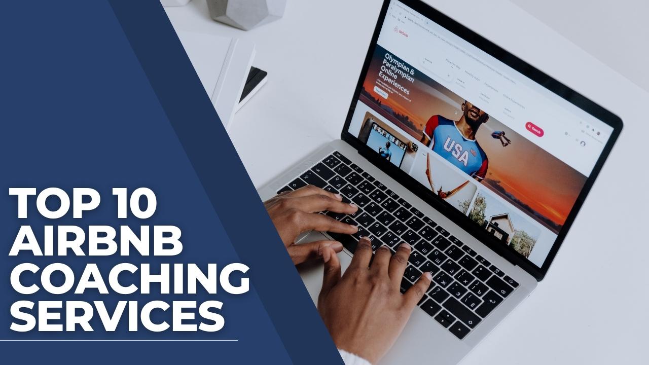 Top 10 Airbnb Coaching Services