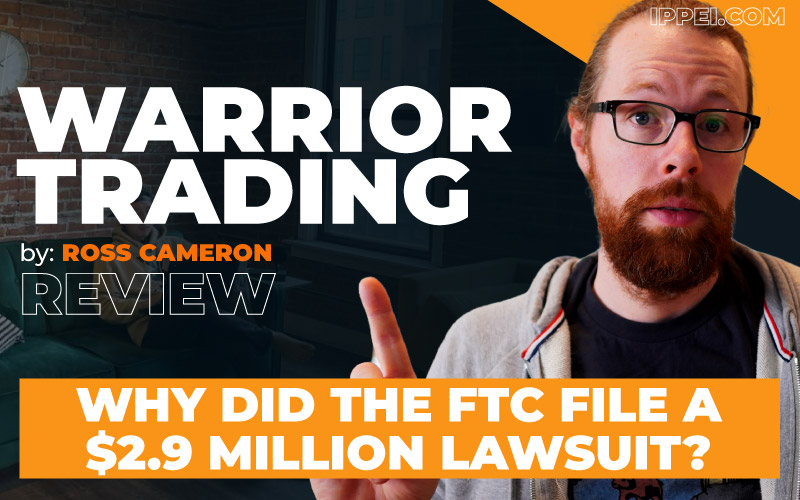 Ross Cameron’s Warrior Trading Review Why Did the FTC File a 2.9