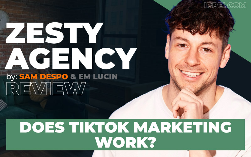 Sam Despo and Em Lucin's Zesty Agency Review - Does TikTok Marketing Work  In 2024? - Ippei Blog