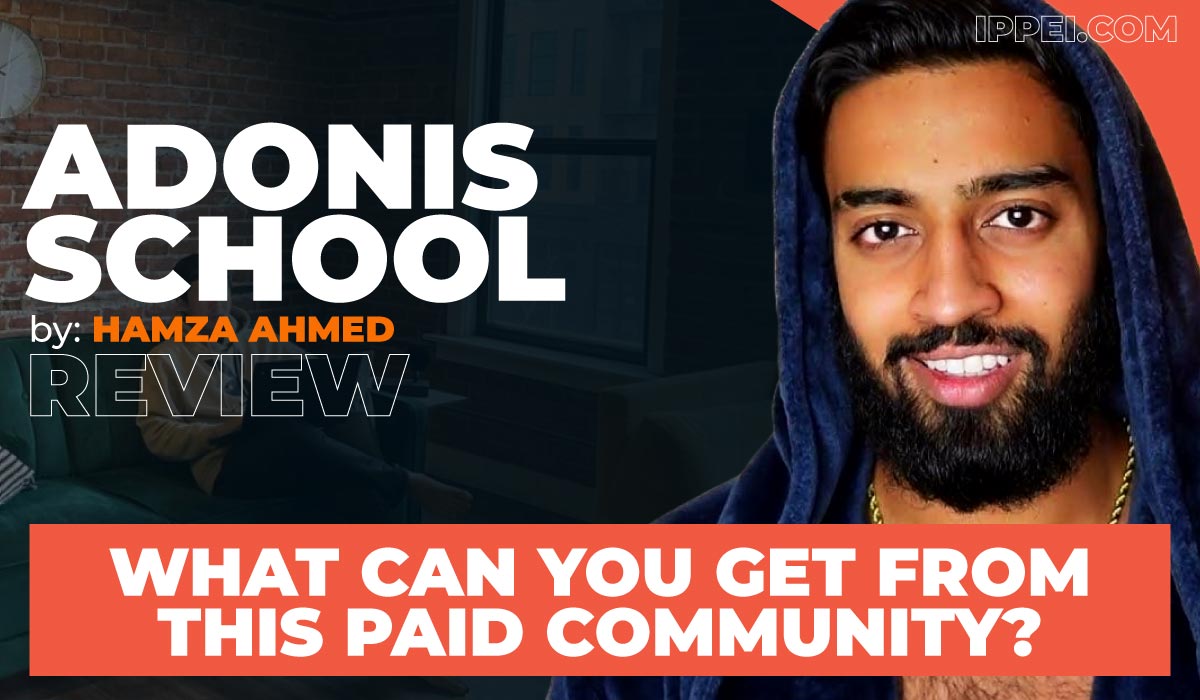 Hamza Ahmed's Adonis School Review - What Can You Get From This Paid  Community? - Ippei Blog