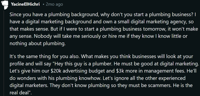 reddit response to someone asking if they should start a digital marketing agency with no experience